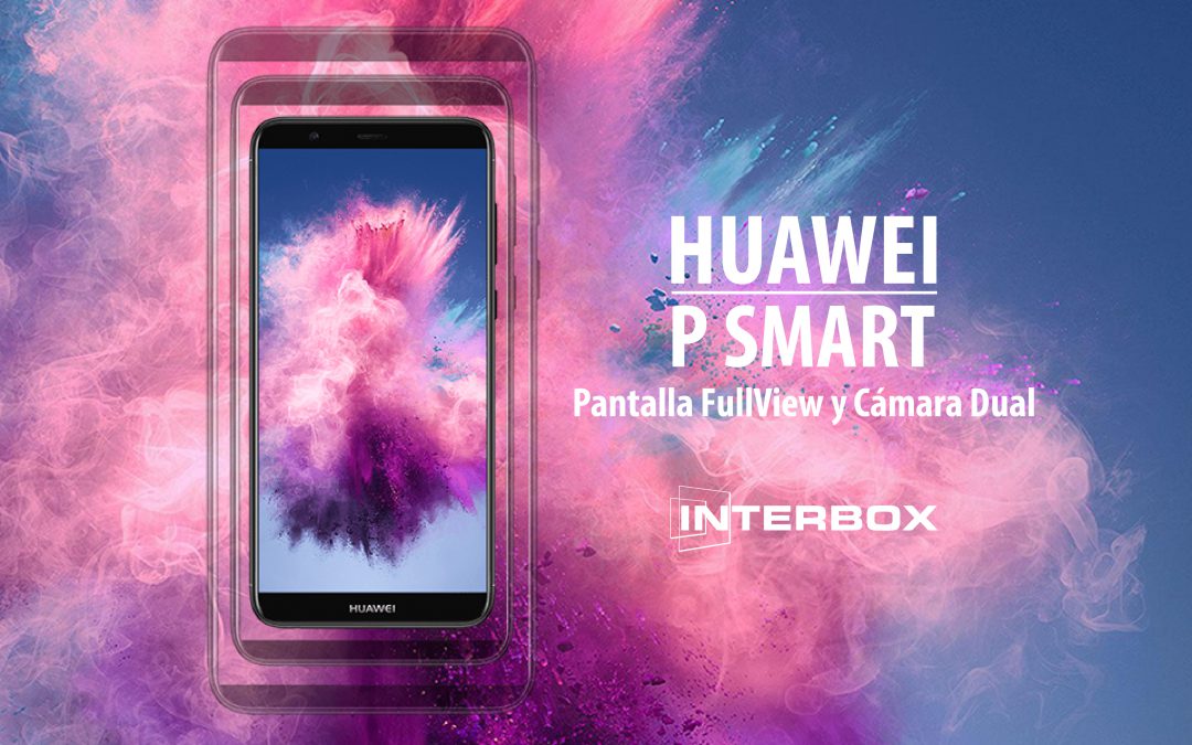 Huawei P Smart, el sucesor del P8 Lite 2017 se abre paso en el catálogo de Interbox